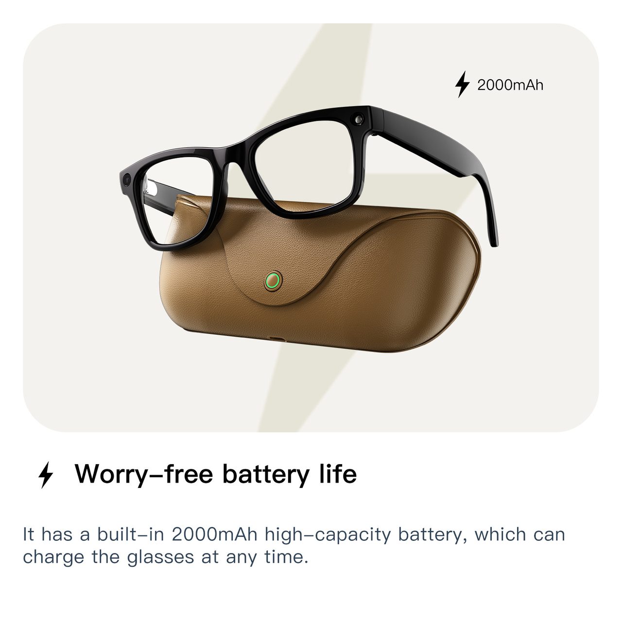 2000mAh charging case recharging the AI glasses